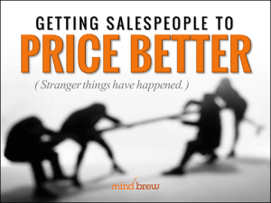 Getting Your Salespeople to Price Better